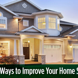 Simple Ways to Improve Your Home Security