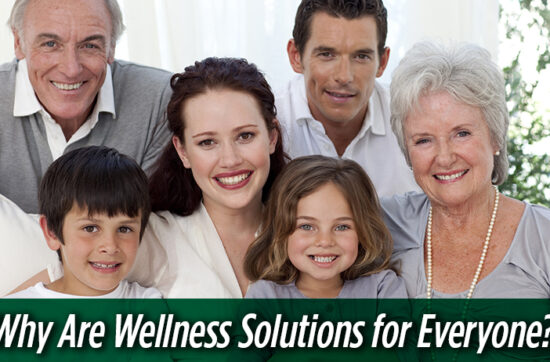 Why Are Wellness Solutions for Everyone